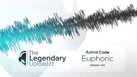 Astral Code Euphoric Full Hq Hd Youtube