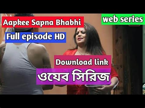 Aapkee Sapna Bhabhi Full Episode Download Hindi Web Series Sapnabhabhi Web Series Download