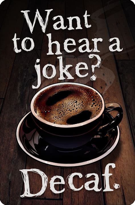 Want To Hear A Joke Decaf Greet Tin Card Buy Online At