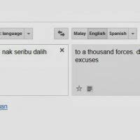 Translate kamus english ke melayu. Peribahasa Melayu Di Google Translate