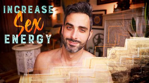 men how to increase your sexual energy ⚡️ youtube