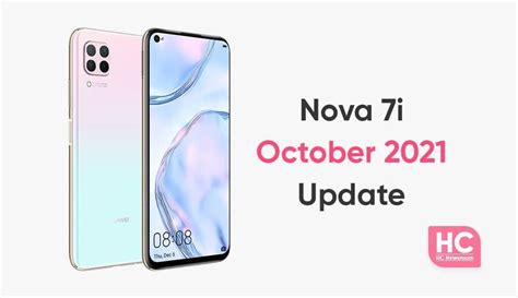 Huawei Nova 7i Is Receiving October 2021 Security Update Huawei Central