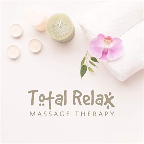 Total Relax Massage Therapy Boost Energy Extreme Relaxation Enhance Health Spa And Wellness
