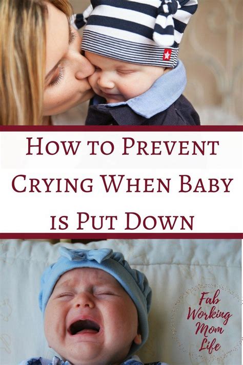 How To Prevent Crying When Baby Is Put Down Baby Crying Baby Advice