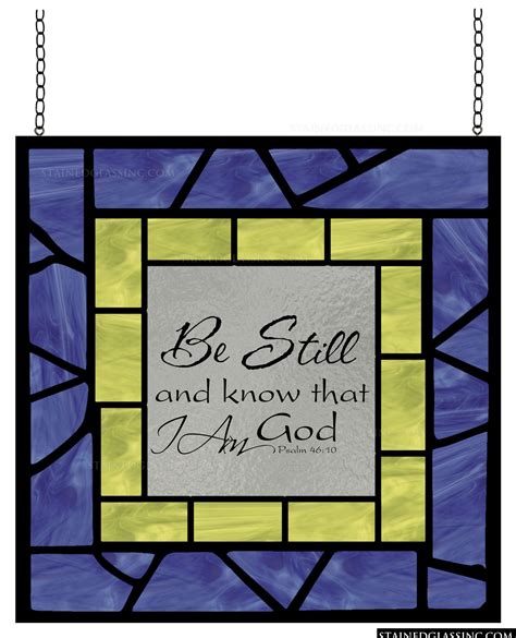 Be Still Verse Religious Stained Glass Window