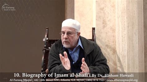 10 Biography Of Imam Al Shafii Part 4 Of 8 Youtube