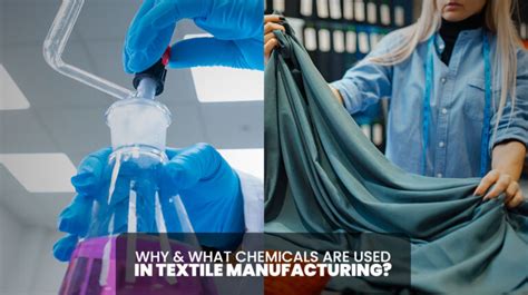 Why What Chemicals Are Used In Textile Manufacturing Quereza