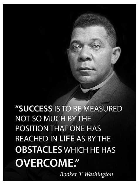 Success Is To Be Measured Famous Quote Poster Portrait By Booker T Was