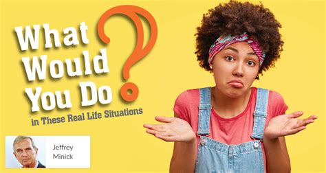 What Would You Do In These Real Life Situations Seton Magazine
