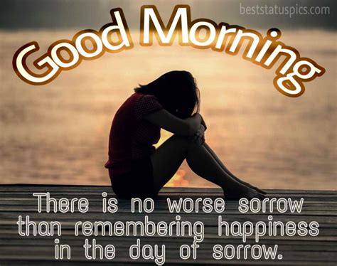 151 Good Morning Sad Alone Quotes Images Best Status Pics