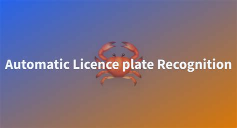 Automatic Licence Plate Recognition A Hugging Face Space By Atualli