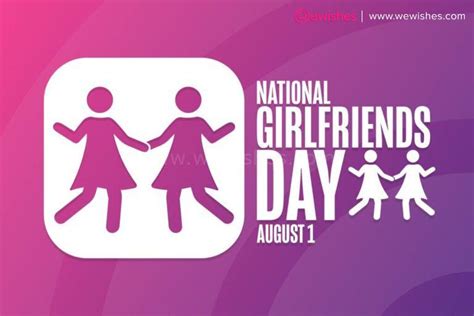 National Girlfriend Day Quotes 2022 We Wishes
