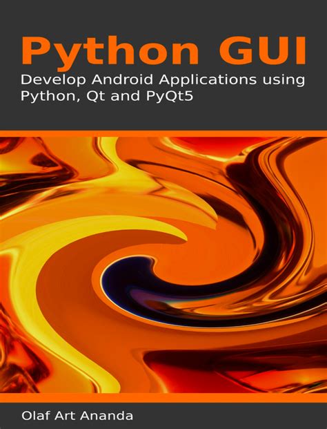 Create a python file called hello.py that. Develop Android Applications using Python, Qt and PyQt5 ...