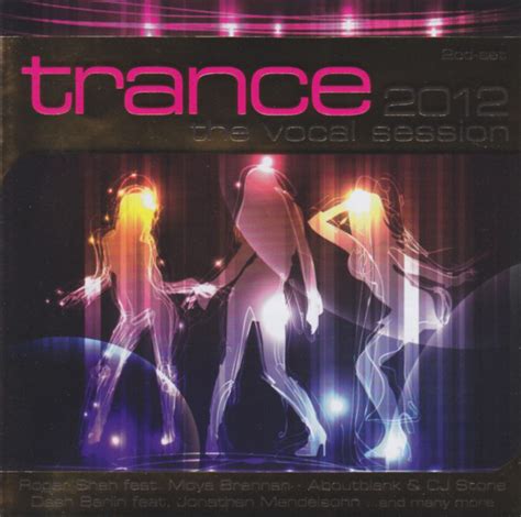 Trance The Vocal Session 2012 2011 Cd Discogs