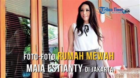 Foto Foto Rumah Mewah Maia Estianty Di Jakarta Youtube