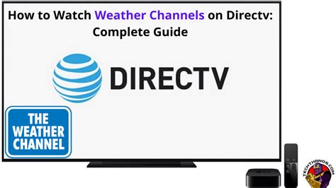 How to Watch Weather Channels on Directv : Simple Guide - Tech Thanos