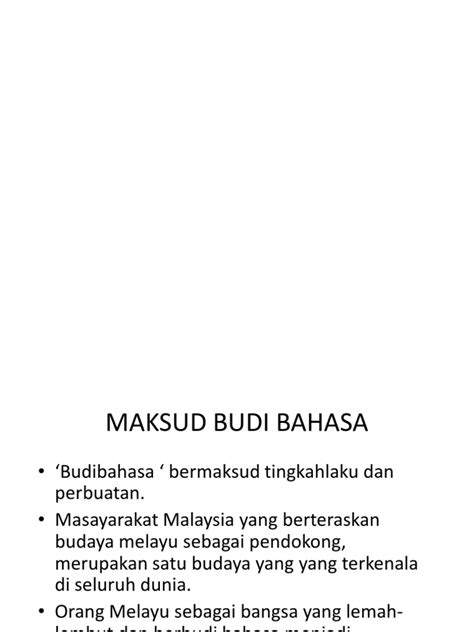 Bb c f harapan rakyat satu amanah. Budi Bahasa Budaya Kita