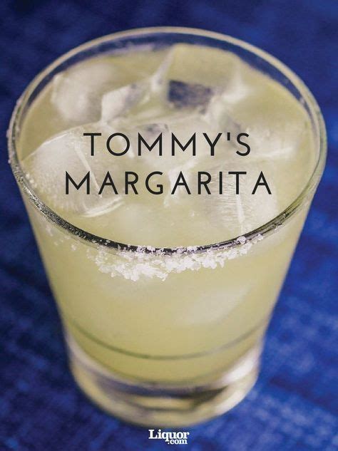 Tequila Drinks We Love Tommys Margarita Recipe Tequila Classic
