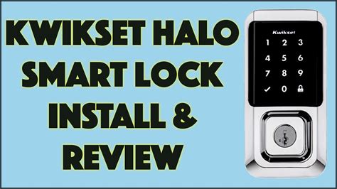 Kwikset Halo Touchscreen Wi Fi Smart Lock Install Demo And Review