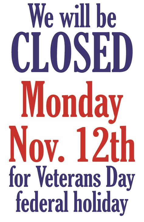 Closed For Veterans Day Monday November 12 Collective Copies