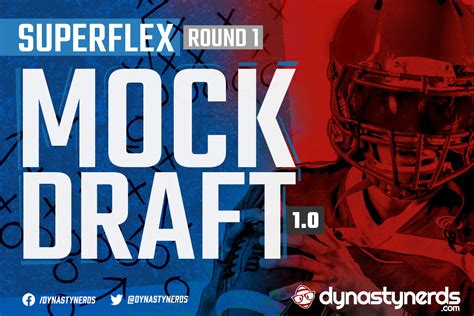 2023 Superflex Mock Draft 10 Round 1 Dynasty Nerds