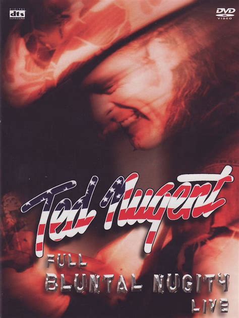 Full Bluntal Nugity Dvd 2003 Ted Nugent Movies And Tv