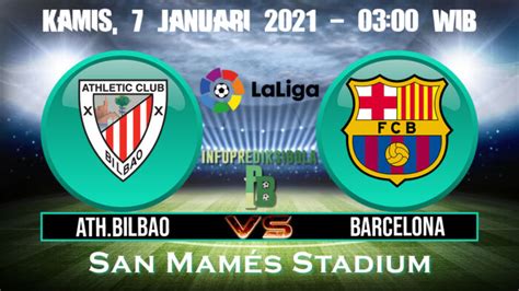 Barcelona unchanged for athletic bilbao clash. Prediksi Skor Ath.Bilbao vs Barcelona 7 Januari 2021