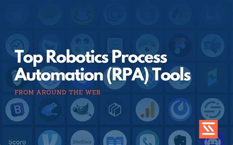 Top 23 Best Robotics Process Automation Rpa Tools