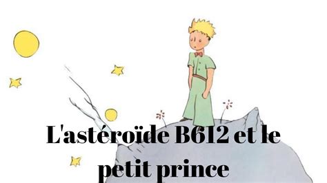 Lastéroïde B612 Et Le Petit Prince Youtube