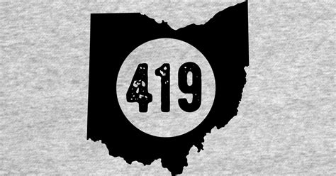 419 Area Code Ohio Ohio Area Code 419 Toledo T Shirt Teepublic