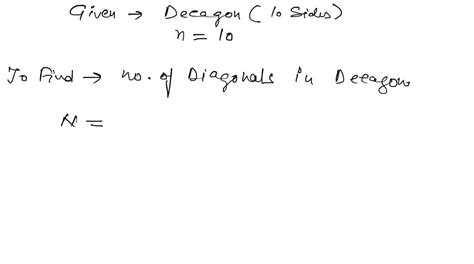 Solvedhow Many Diagonals Does A Decagon Have