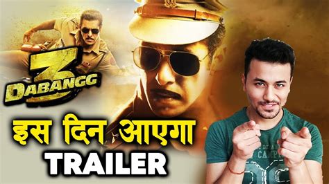Dabangg 3 Trailer Release Date Confirmed Salman Khan Sonakshi Sinha Chulbul Pandey Youtube