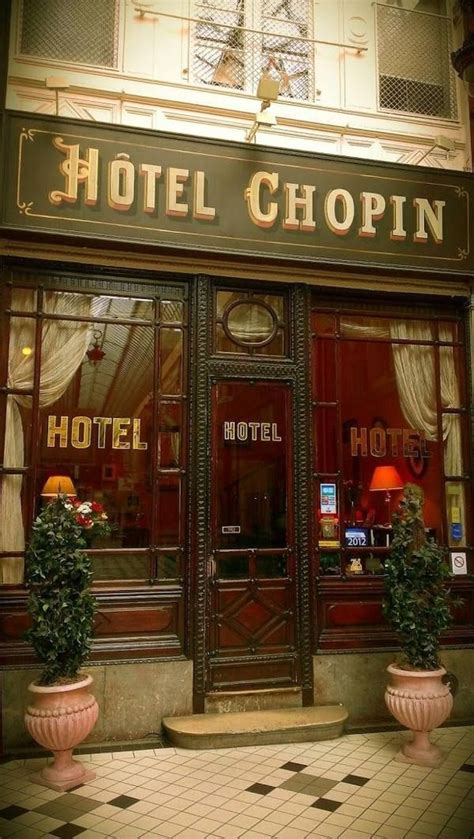 Hotel Chopin Paris France My French Country Home Paris Hotels