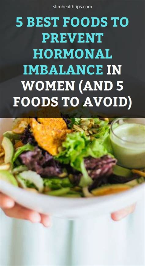 5 Best Foods To Prevent Hormonal Imbalance In Women And 5 Foods To