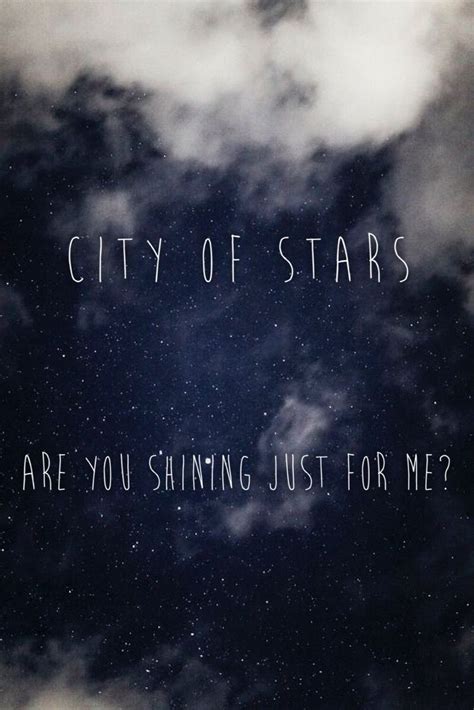 City Of Stars Lyrics La La Land City Of Stars Lyrics Shatter Me