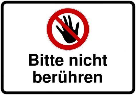 • verbotszeichen text und symbol nach wunsch. Bitte nicht berühren - Schild downloaden und drucken