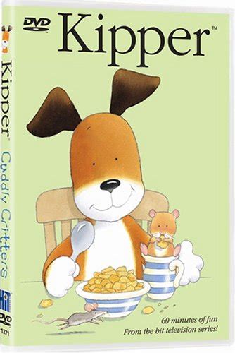 Introducing Kipper The Dogs Cuddly Critters Dvd Fun For Kids