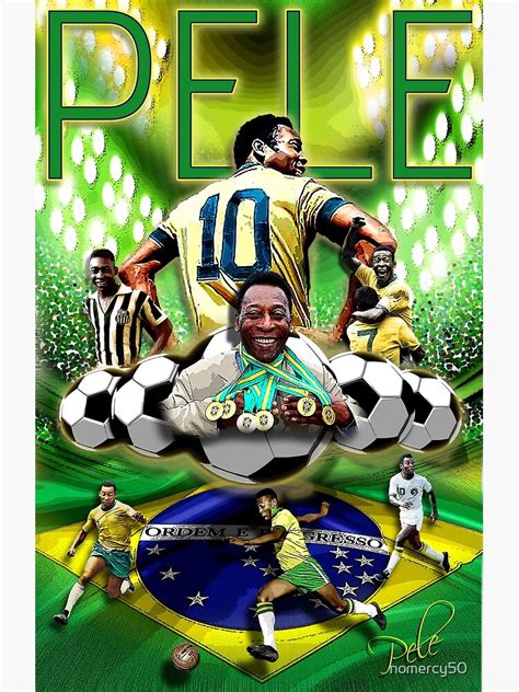 Pele Poster Poster For Sale By Nomercy50 Redbubble