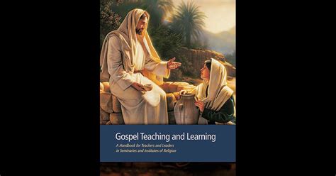 Gospel Teaching And Learning By The Church Of Jesus Christ Of Latter
