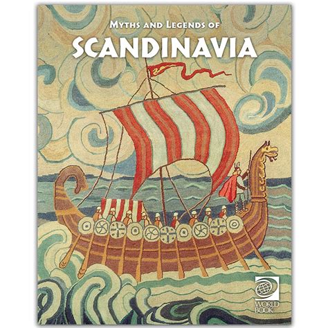Famous Myths And Legends Of Scandinavia World Book