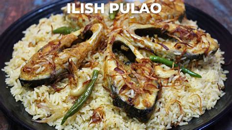 Ilish Pulao Recipe Hilsa Pulao Recipe Bengali Style Ilish Pulao