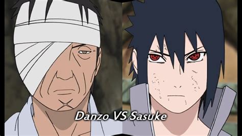 Naruto Amv Danzo Vs Sasuke Youtube