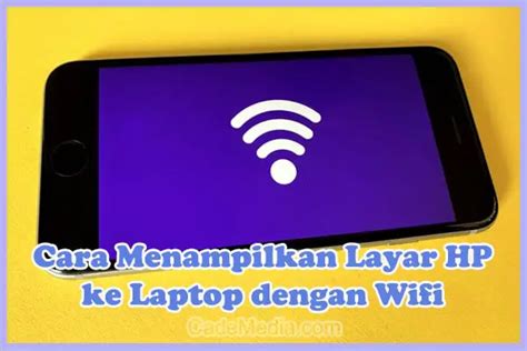 7 Cara Menampilkan Layar HP Ke Laptop Dengan WiFi Windows 7 8 10