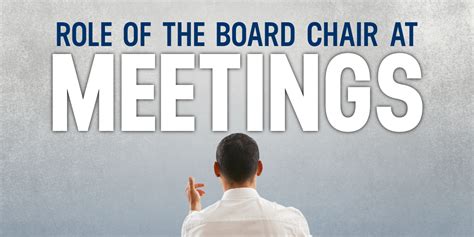 The Role Of The Board Chair At Meetings