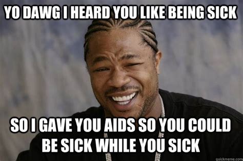 13 Funny Memes About Being Sick Factory Memes