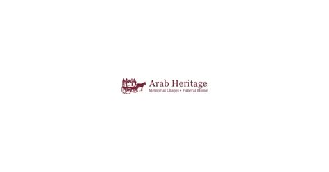 Arab Heritage Memorial Chapel Obituaries Recent Notices And Tributes