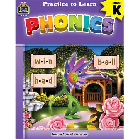 Practice To Learn Phonics Grade K Tcr8232 Teacher Created Resources