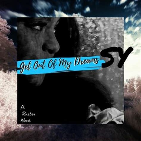 Get out of my dreams meme. Sy - Get out of My Dreams by SOM Music/Sony | Free ...