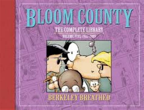 Bloom County The Complete Library Volume Bloom County The Complete Library Vol