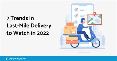 Top 7 Trends In Last Mile Delivery To Watch In 2022 Alcott Global